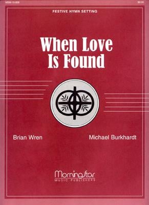 When Love Is Found